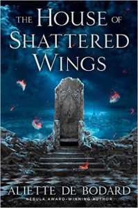 house of shattered wings