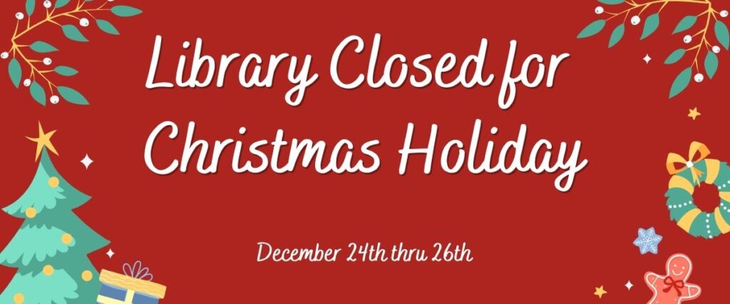 Library Closed for Christmas
